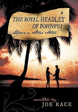 【预售】The Royal Headley of Pohnpei: Upon a Stone Altar