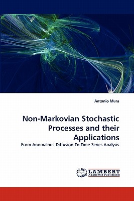 【预售】Non-Markovian Stochastic Processes and Their