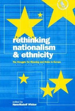 【预售】Rethinking Nationalism and Ethnicity: The Struggle