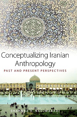 【预售】Conceptualizing Iranian Anthropology: Past and