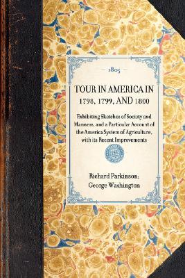 【预售】Tour in America in 1798, 1799, and 1800: Exhibiting