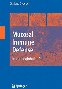 【预售】Mucosal Immune Defense: Immunoglobulin a