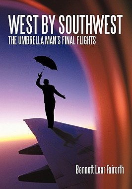 【预售】West by Southwest: The Umbrella Man's Final Flights