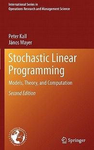 Linear Stochastic Programming Models and Theory 预售