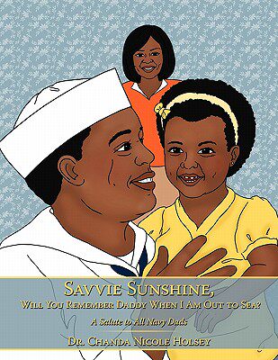 【预售】Savvie Sunshine, Will You Remember Daddy When I Am