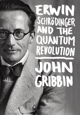 【预售】Erwin Schrodinger and the Quantum Revolution