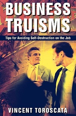 【预售】Business Truisms: Tips for Avoiding Self-Destruction