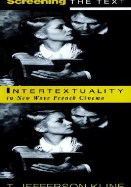 【预售】Screening the Text: Intertextuality in New Wave
