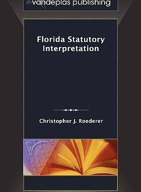 【预售】Florida Statutory Interpretation