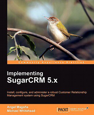 【预售】Implementing Sugarcrm 5.X