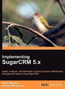 【预售】Implementing Sugarcrm 5.X