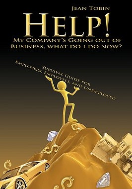 【预售】Help! My Company's Going Out of Business, What Do I