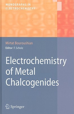 【预售】Electrochemistry of Metal Chalcogenides