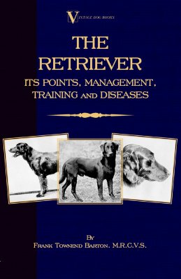 【预售】The Retriever: Its Points; Management; Training