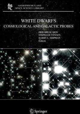 【预售】White Dwarfs: Cosmological and Galactic Probes