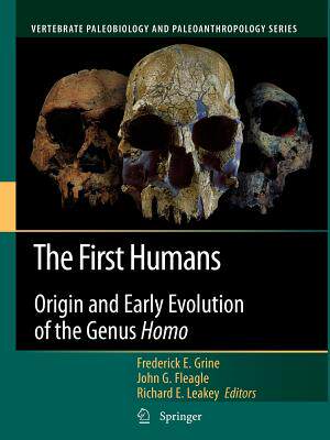 【预售】The First Humans: Origin and Early Evolution of the