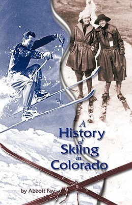 【预售】A History of Skiing in Colorado