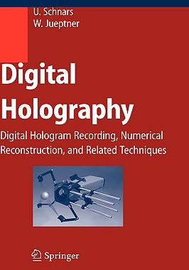 【预售】Digital Holography: Digital Hologram Recording