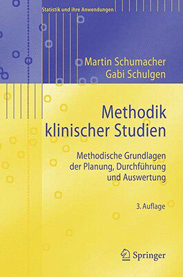 【预售】Methodik Klinischer Studien: Methodische Grundlagen