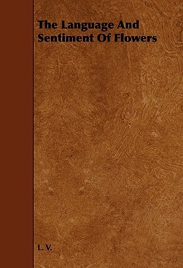 【预售】The Language and Sentiment of Flowers