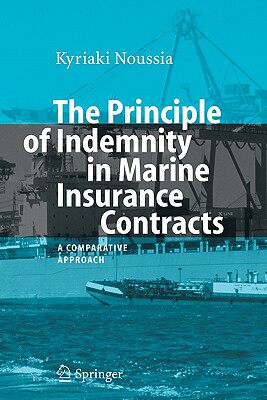 【预售】The Principle of Indemnity in Marine Insurance