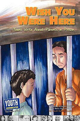 【预售】Wish You Were Here: Teens Write about Parents in