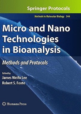 【预售】Micro and Nano Technologies in Bioanalysis: Methods