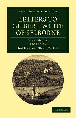 【预售】Letters to Gilbert White of Selborne: From His