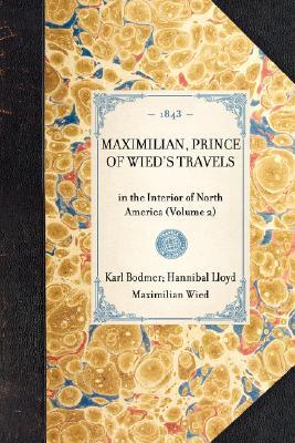 【预售】Maximilian, Prince of Wied's Travels
