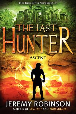 【预售】The Last Hunter - Ascent (Book 3 of the Antarktos