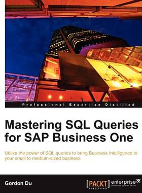 【预售】Mastering SQL Queries for SAP Business One