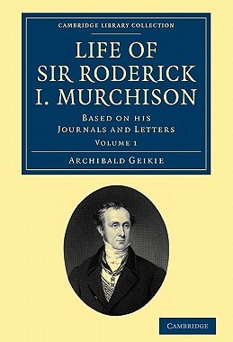 【预售】Life of Sir Roderick I. Murchison: Based on His