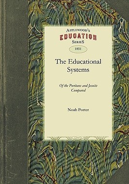 【预售】The Educational Systems of the Puritans and Jesuits