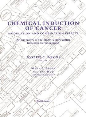 【预售】Chemical Induction of Cancer: Modulation and