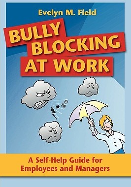 【预售】Bully Blocking at Work: A Self-Help Guide for