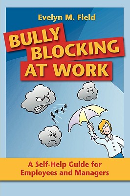 【预售】Bully Blocking at Work: A Self-Help Guide for