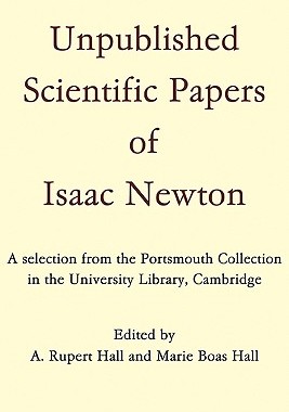 【预售】Unpublished Scientific Papers of Isaac Newton: A