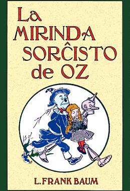 【预售】La Mirinda Sorchisto de Oz (Romantraduko Al