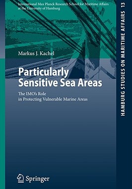 【预售】Particularly Sensitive Sea Areas: The Imo's Role in