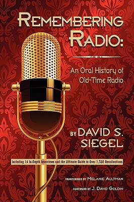 【预售】Remembering Radio: An Oral History of Old-Time