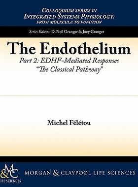 【预售】The Endothelium, Part II: Edhf-Mediated Responses