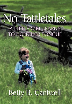 【预售】No Tattletales: A Little Girl Learns to Hold Her