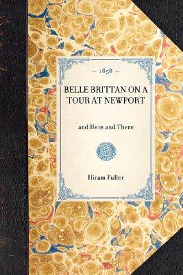 【预售】Belle Brittan on a Tour at Newport, and Here and