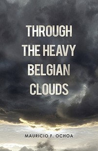 预售 Belgian Through Heavy Clouds the