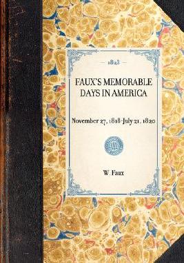 【预售】Faux's Memorable Days in America: London, 1823