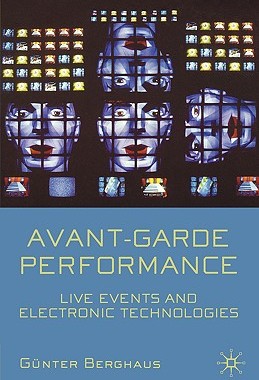 【预售】Avant-Garde Performance: Live Events and Electronic