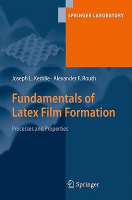 【预售】Fundamentals of Latex Film Formation: Processes and