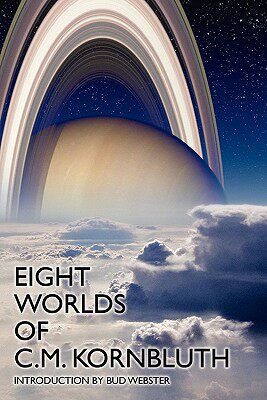 【预售】Eight Worlds of C.M. Kornbluth