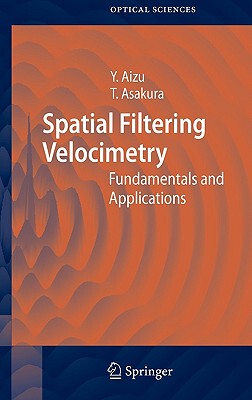 【预售】Spatial Filtering Velocimetry: Fundamentals and