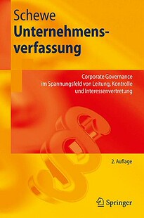 【预售】Unternehmensverfassung: Corporate Governance Im